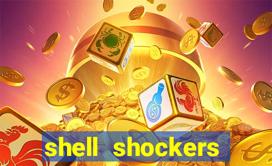 shell shockers unblocked links